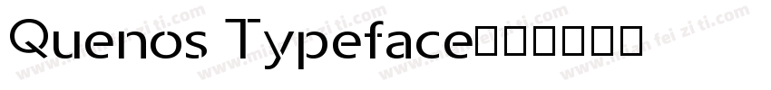Quenos Typeface字体转换